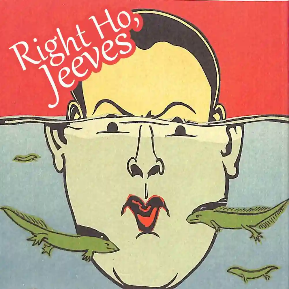 Right Ho Jeeves
