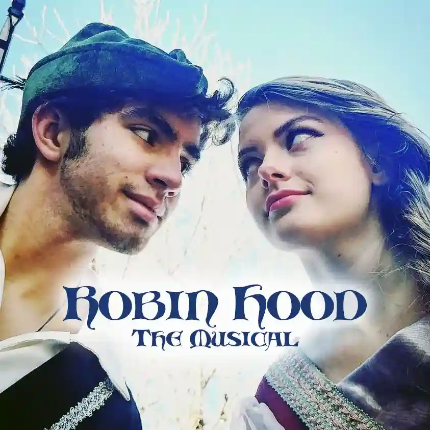 Robin Hood the Musical